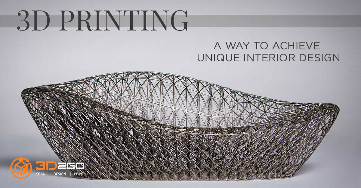 3D Printing A Way to Achieve Unique Interior Design