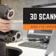3D Scanners And Its Importance
