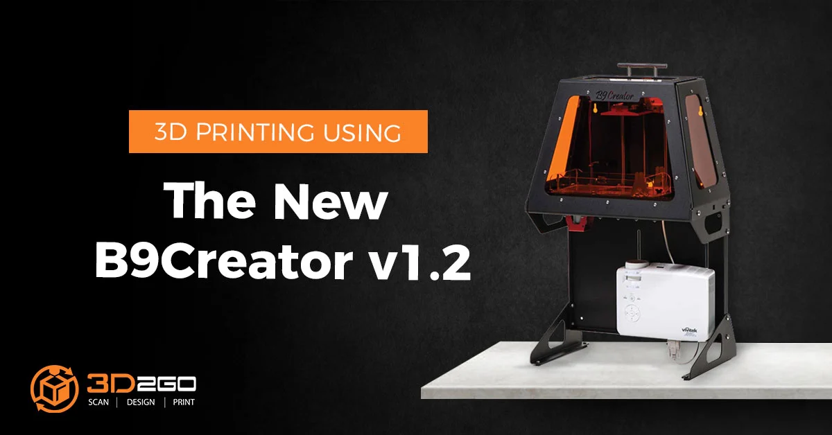 3D Printing Using The New B9Creator v1