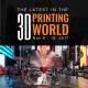 The Latest in 3D Printing World November 6 10