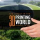 The Latest in 3D Printing World January 22 26