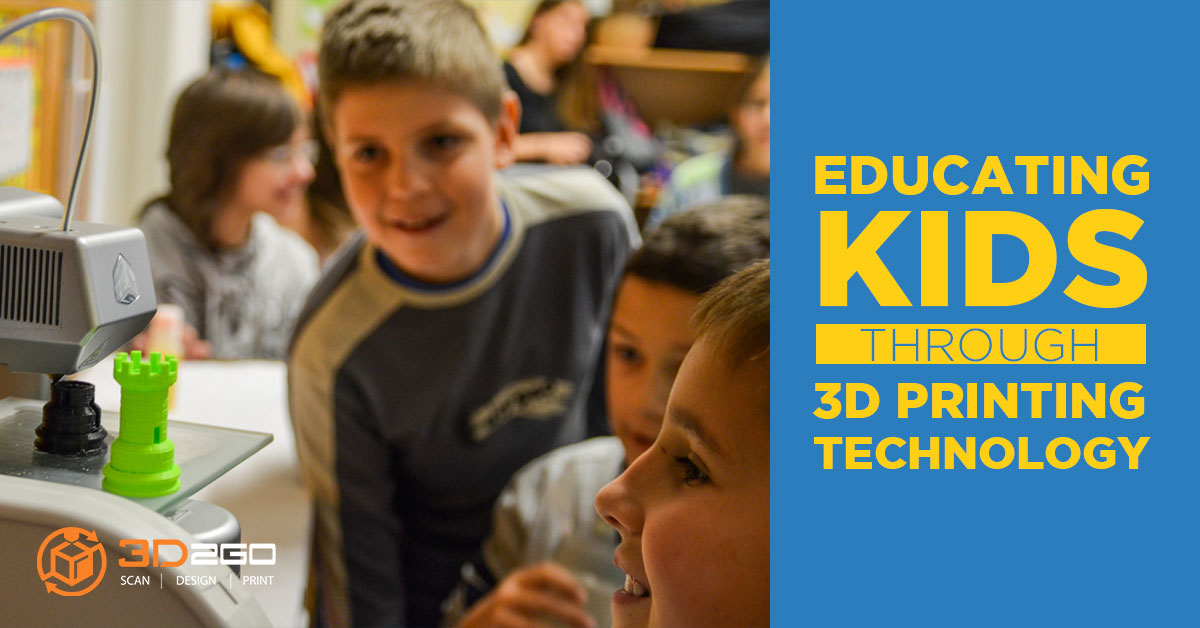 Educating Kids Through 3D Printing Technology