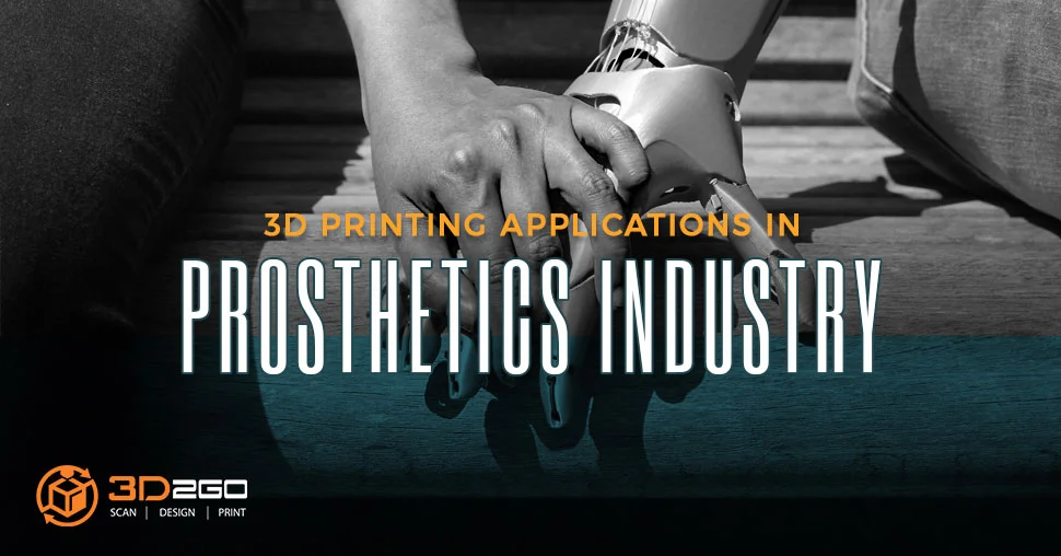 3D printing prosthetics