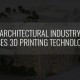 3D printing in architecture