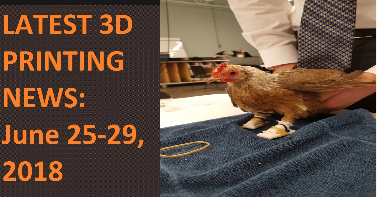 Industry News: Chicken Gets New 3D Printed Feet, Bioprinted Heart, New 3D Printing Material, And Many More 4 The Latest in 3D Printing World Jun 25 29 1