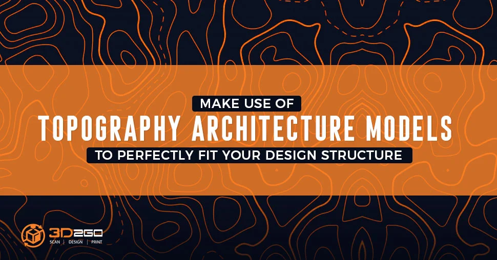 Topography Architecture Models