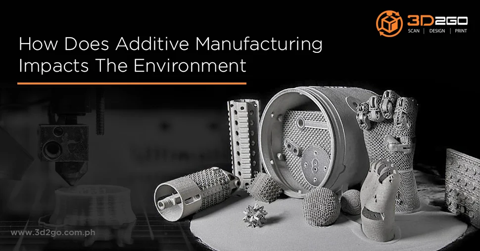 3D printing impact on nature