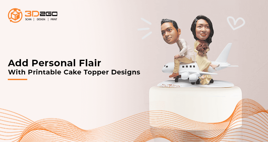 A blog banner by 3D2GO about Printable Cake Topper Designs