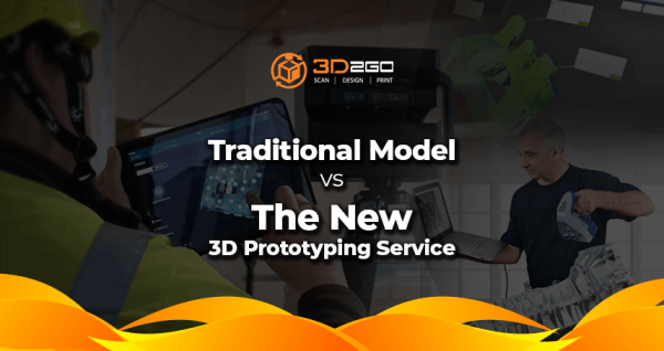 Traditional Model vs The New 3D Prototyping Service