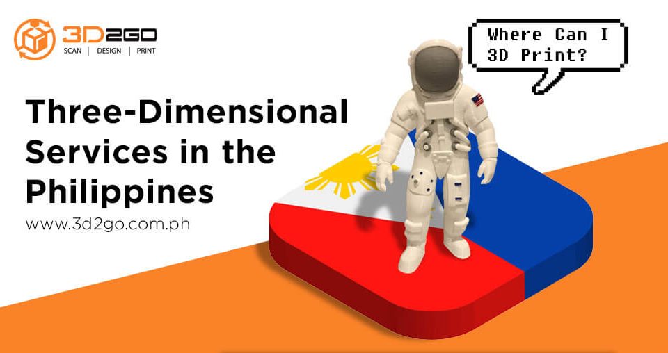 "Where Can I 3D Print?" Three-Dimensional Services in the Philippines