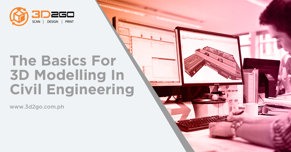 The Basics For 3D Modelling In Civil Engineering