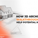 How 3D Architectural Walkthrough Services Help Potential Homebuyers