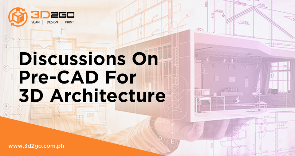 discussions on pre-cad for 3D architecture
