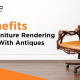 5 Benefits Of 3D Furniture Rendering Services With Antiques