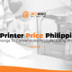 3D Printer Price Philippines - A Challenge To Conventional Manufacturing Processes