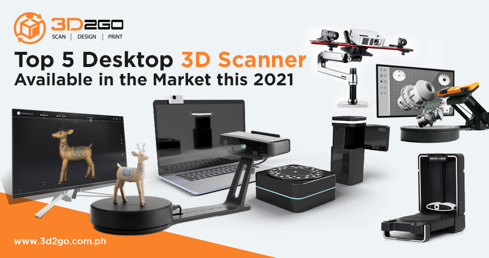 Top 5 Desktop 3D Scanner Available in the Market this 2021