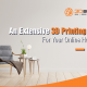 An Extensive 3D Printing Company For Your Online Home Designs