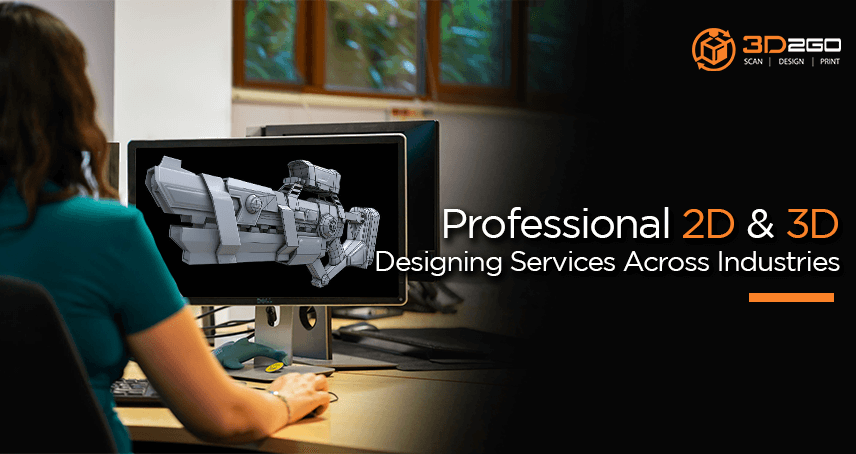 3d2go banner for Professional 2D & 3D Designing Services Across Industries