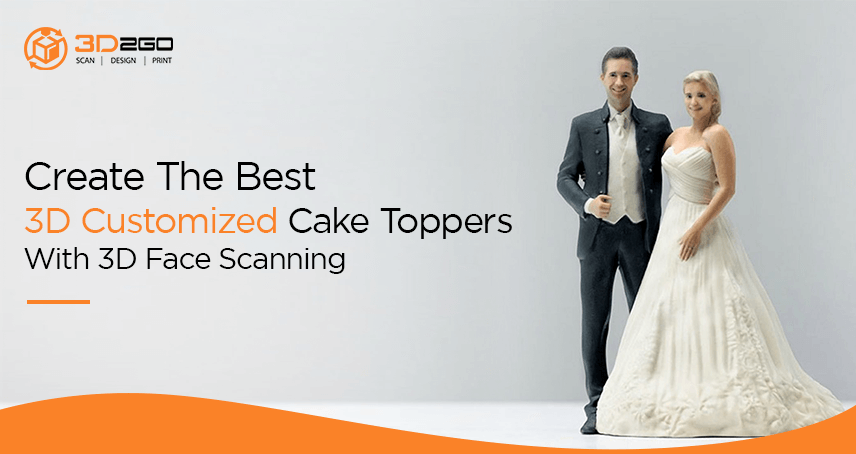 A blog banner by 3D2GO Philippines titled Create The Best 3D Customized Cake Toppers With 3D Face Scanning