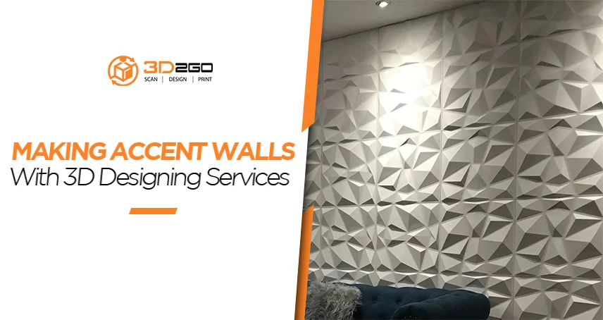 blog banner for Making Accent Walls With 3D Designing Services