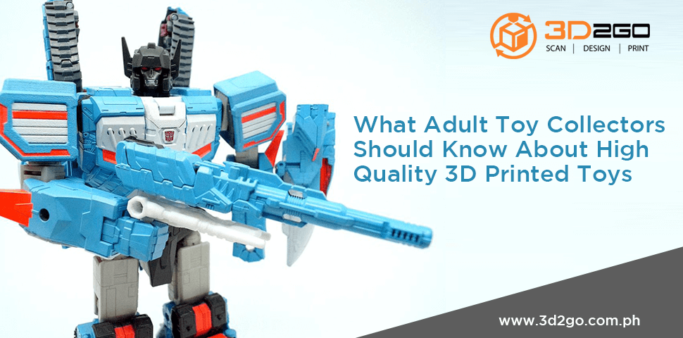blog banner for What Adult Toy Collectors Should Know About High Quality 3D Printed Toys