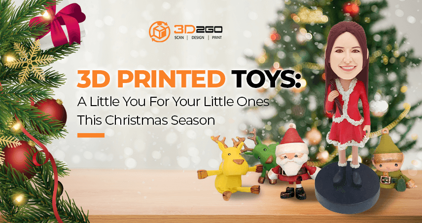 blog banner for 3D Printed Toys: A Little You For Your Little Ones This Christmas Season