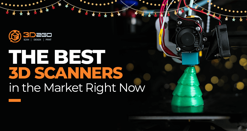 blog banner for The Best 3D Scanners in the Market Right Now