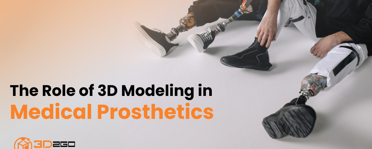 3D modeling in medical prosthetics​