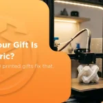 3d printed gifts